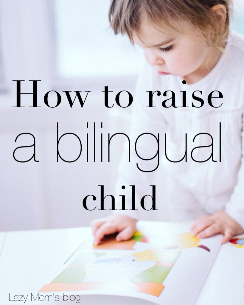 How to raise a bilingual child