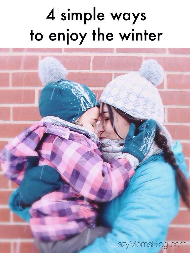 These four simple ways to enjoy winter with young kids have saved my sanity !