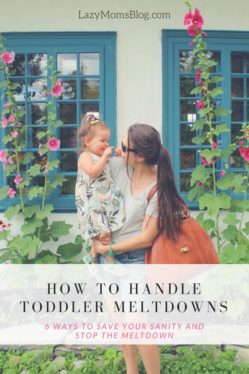 how to handle toddler meltdowns- 6 ways to save your sanity and teach kids to deal with their frustrations