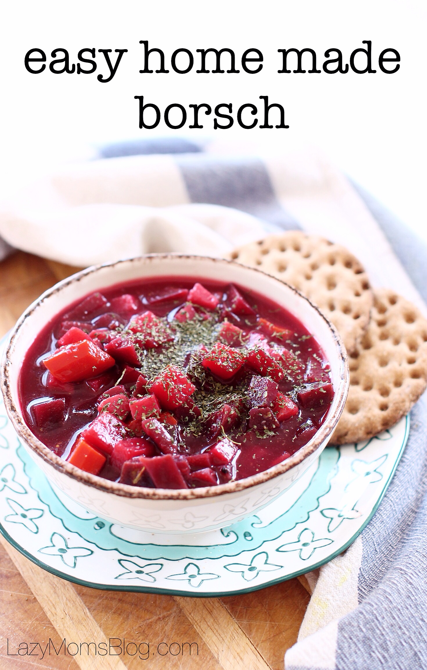 This is the best home-made borsch I ever had, and so easy to make!