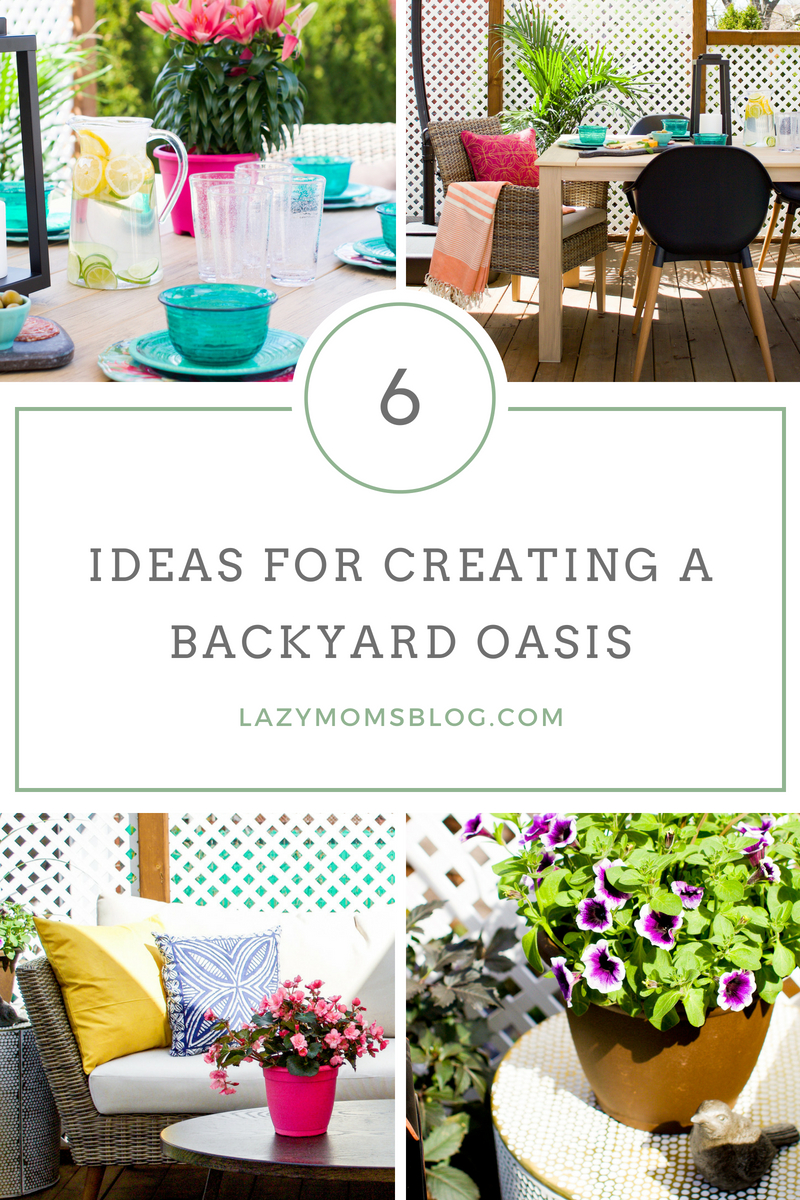 6 ideas for creating a backyard oasis